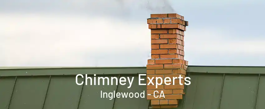 Chimney Experts Inglewood - CA