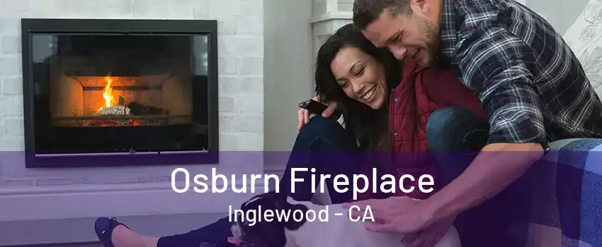 Osburn Fireplace Inglewood - CA